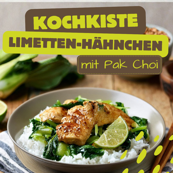 KI generiert: Ein Teller mit Limetten-Hähnchen und Pak Choi über Reis. Text: "KOCHKISTE LIMETTEN-HÄHNCHEN mit Pak Choi".