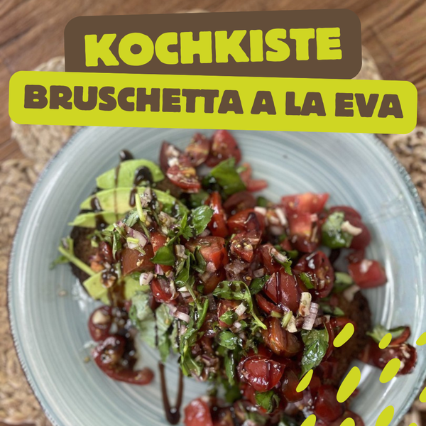 KI generiert: Ein Teller Bruschetta mit Tomaten und Avocado. Text: "KOCHKISTE BRUSCHETTA A LA EVA".